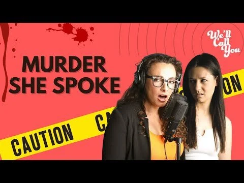 Murder She Spoke | We'll Call You (SKETCH)