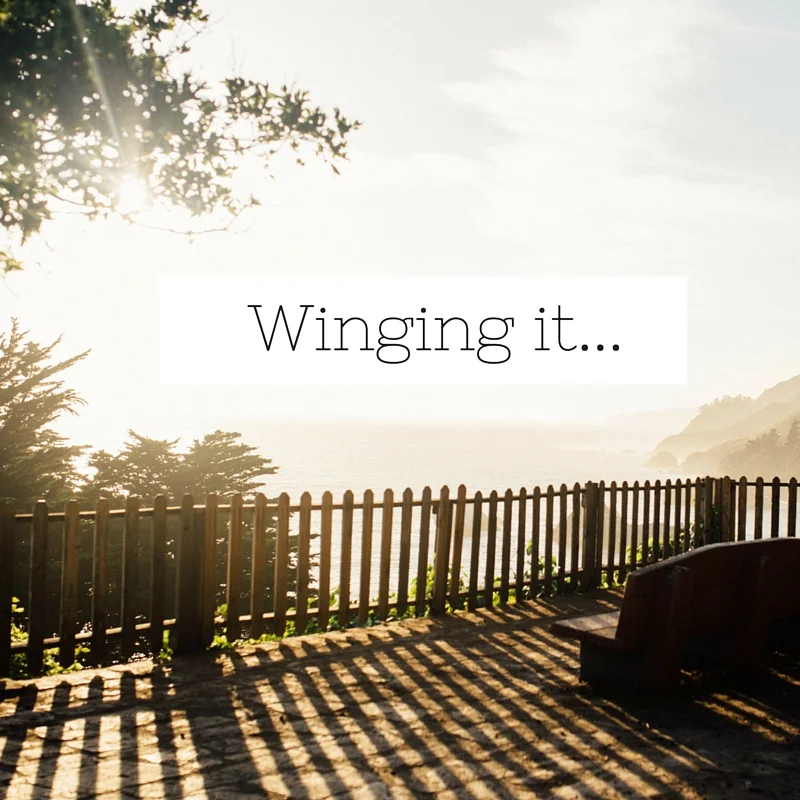winging it