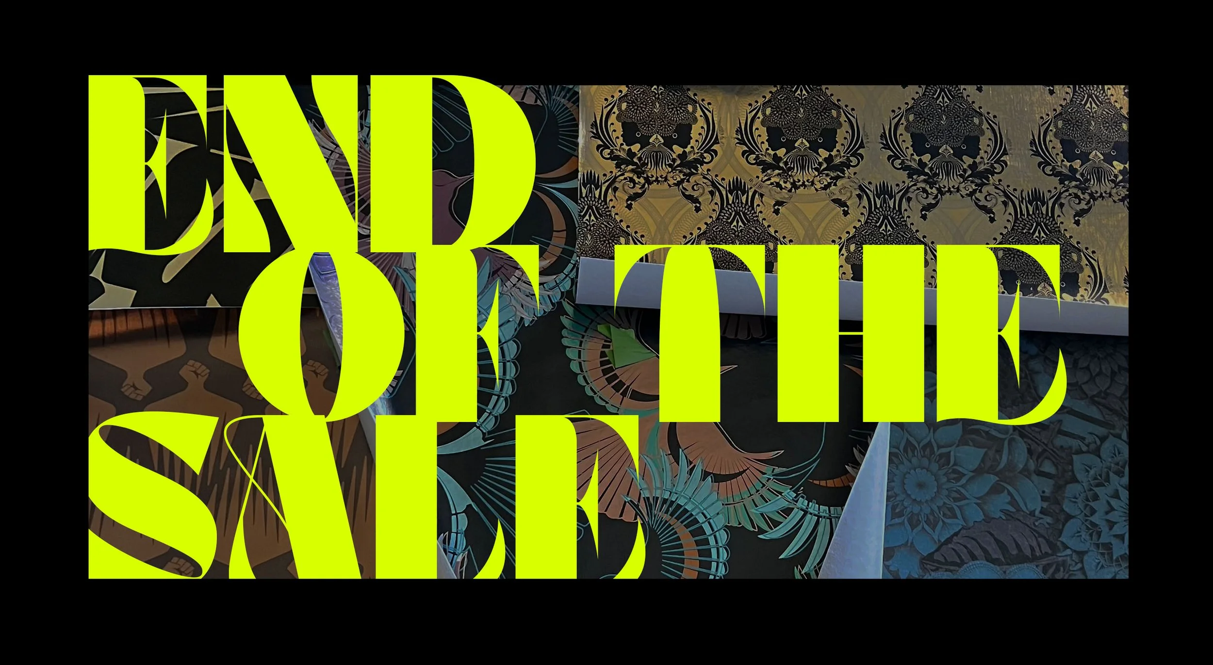 End of the sale graphic with bold neon text reading ‘END OF THE SALE’ layered over overlapping wallpaper samples featuring ornate, floral, and patterned designs in gold, blue, and black tones.
