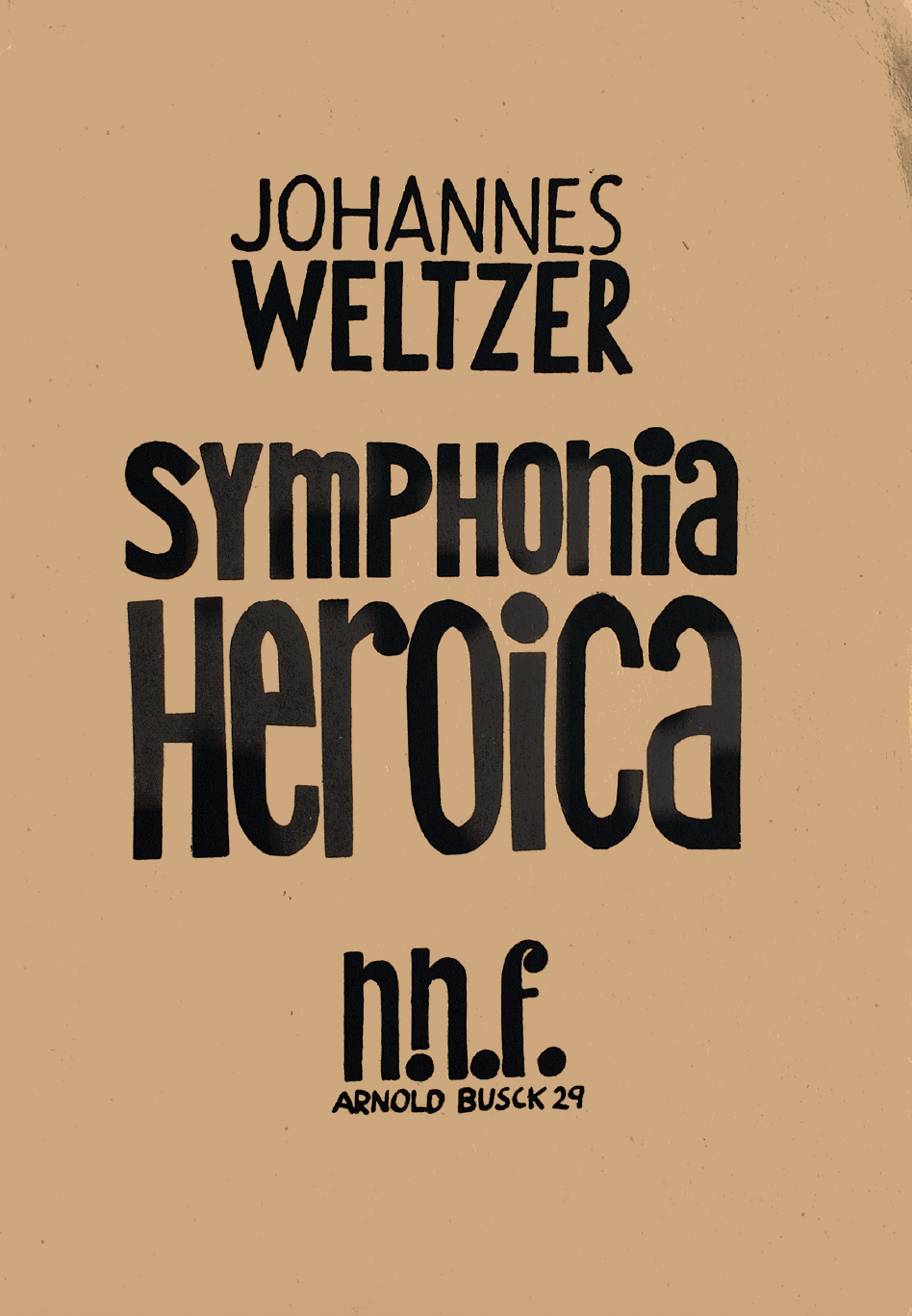 Johannes Weltzer, "Symphonia Heroica"