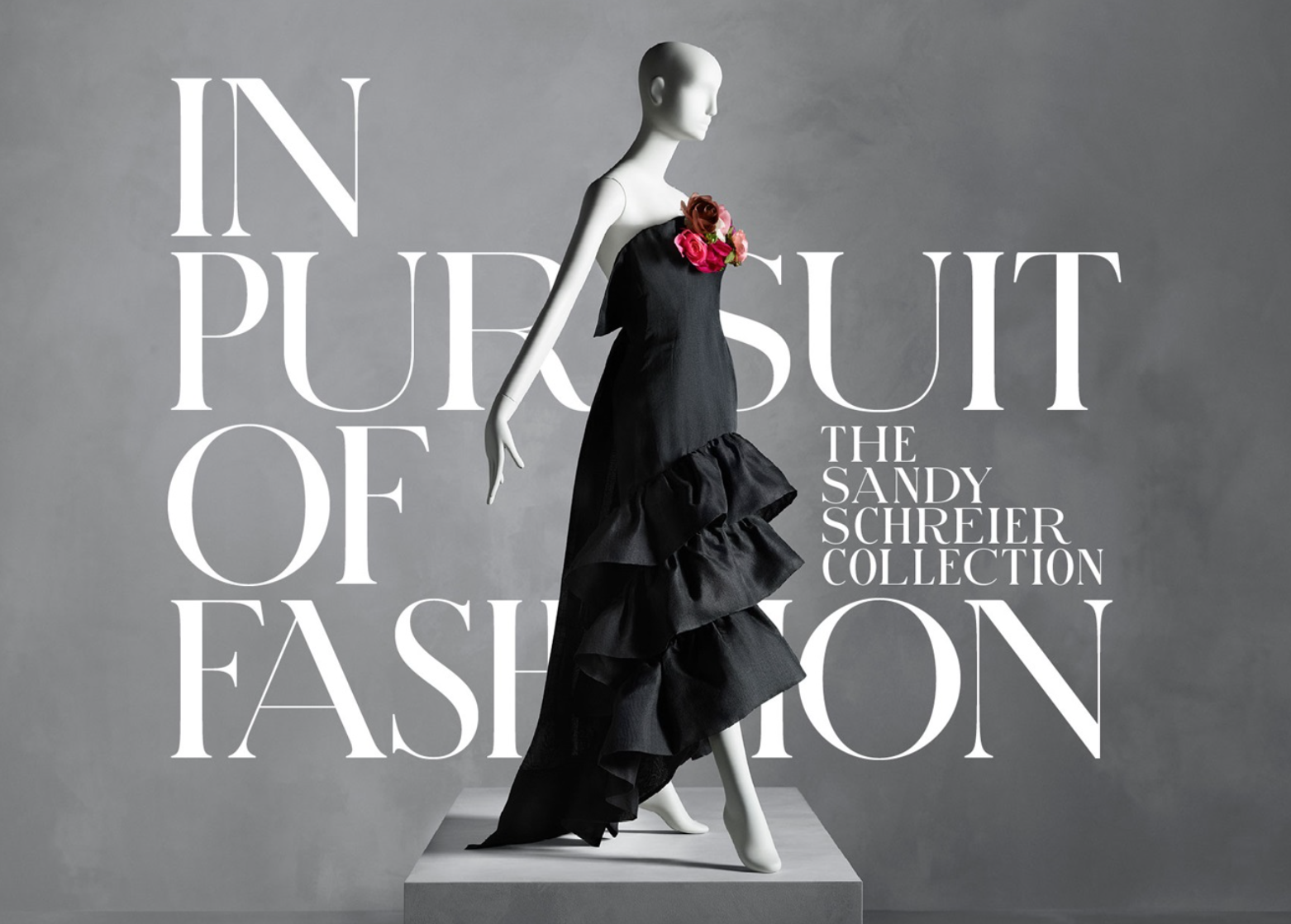 In Pursuit of Fashion: The Sandy Schreier Collection