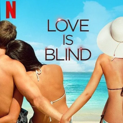 LOVE IS BLIND - NETFLIX 