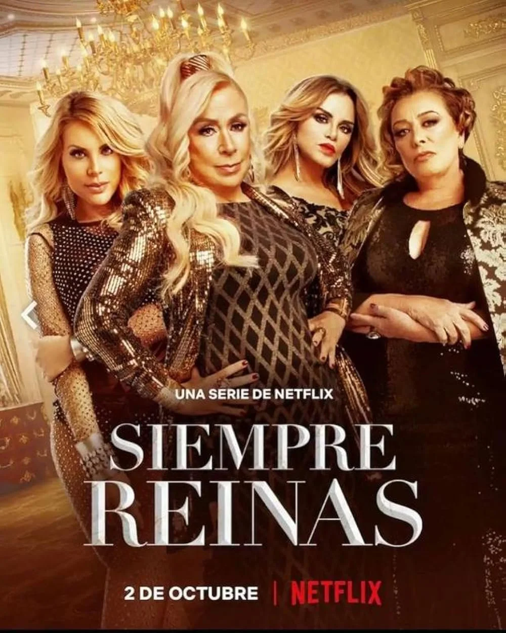 SIEMPRE REINAS - NETFLIX