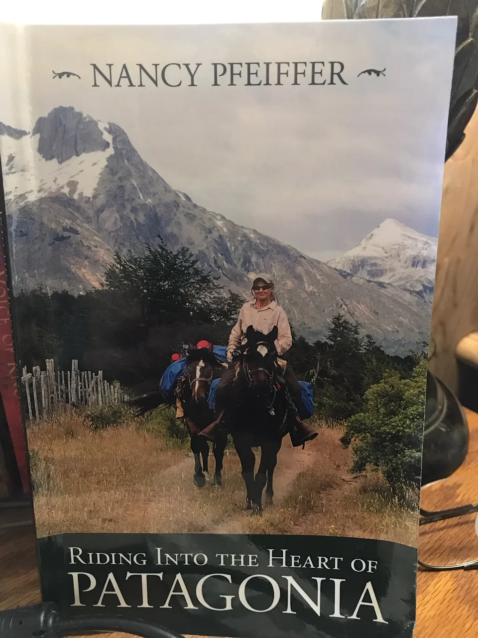 October '19 Book Review:&nbsp;Riding Into the Heart of Patagonia, by Nancy Pfeiffer