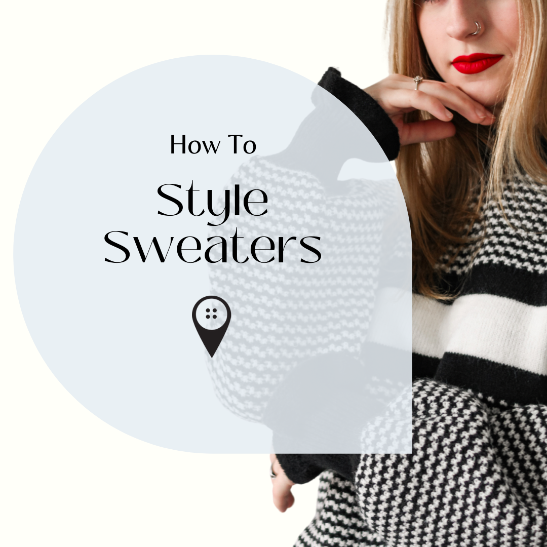 How To: Style Sweaters