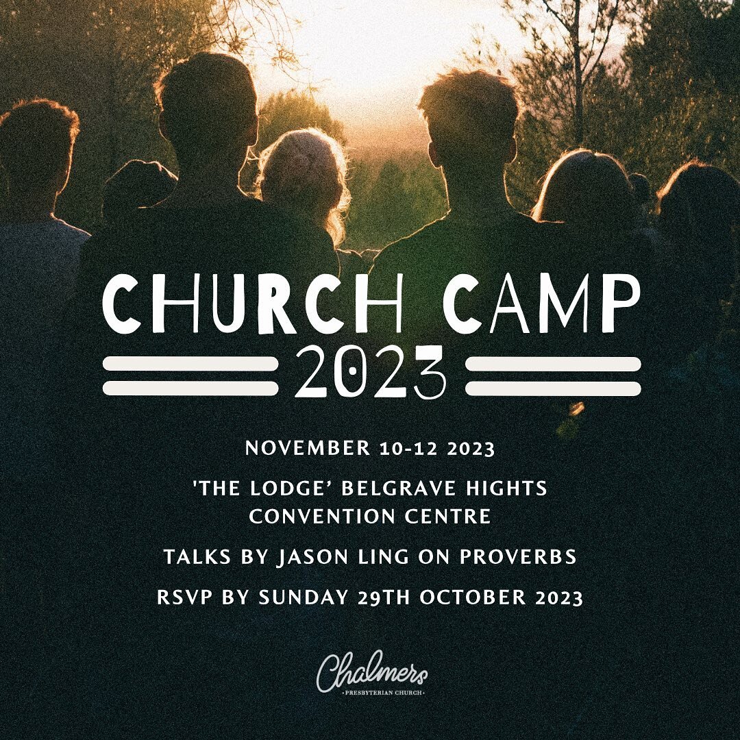 Chalmers first ever church camp happening in November!!! 🏕️
.
Here is some more information - please take note about the registration date cut off date! 
.
Sign up here: tinyurl.com/ChalmersCamp2023
.
If you have any questions, please feel free to c