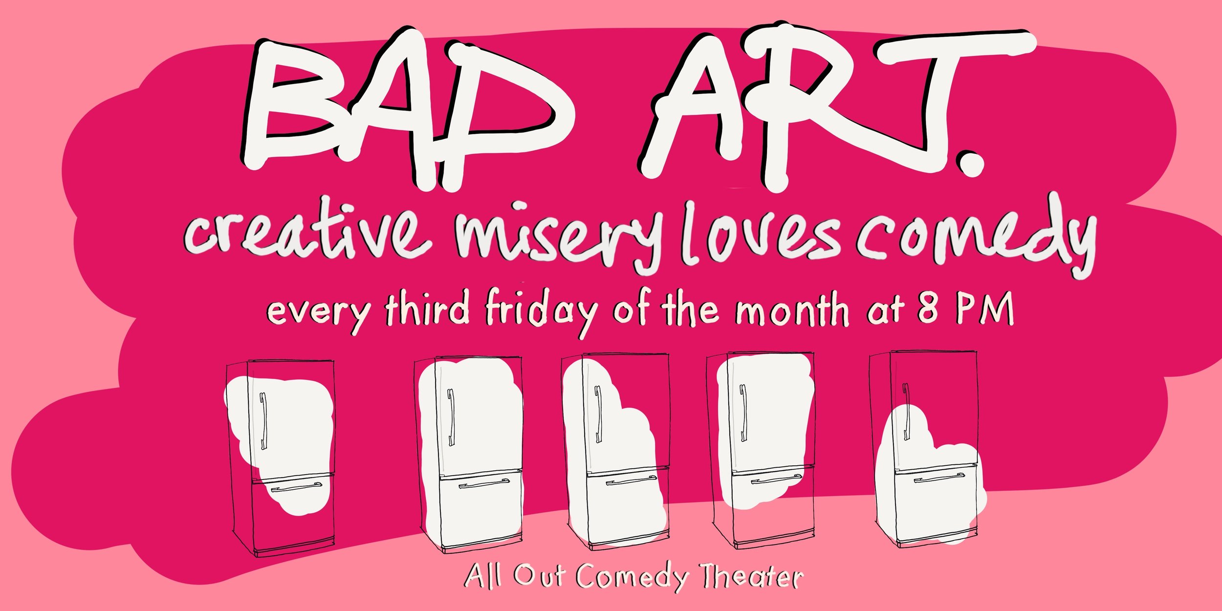 Bad Art Comedy - Improv Comedy and Local Artists 