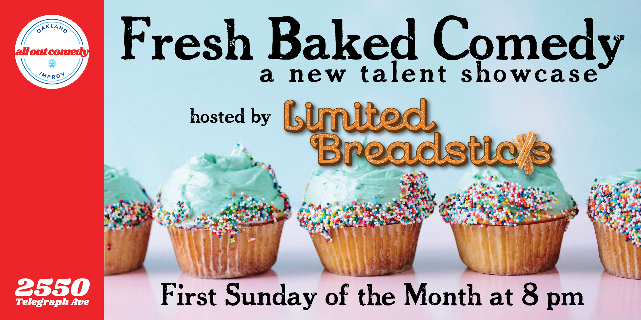 Freshly Baked Comedy - A New Talent Showcase 