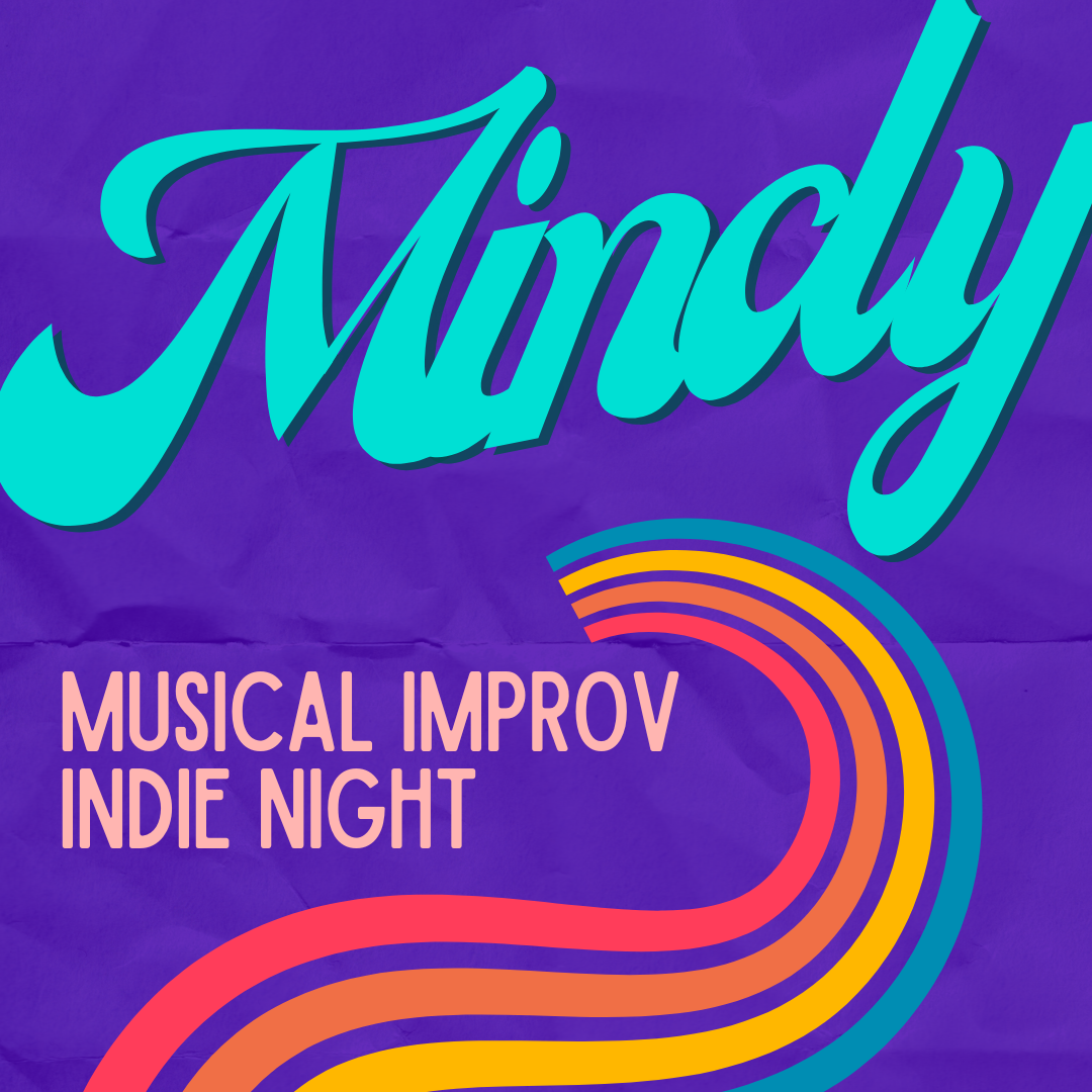 Mindy: Musical Improv Indie Night  