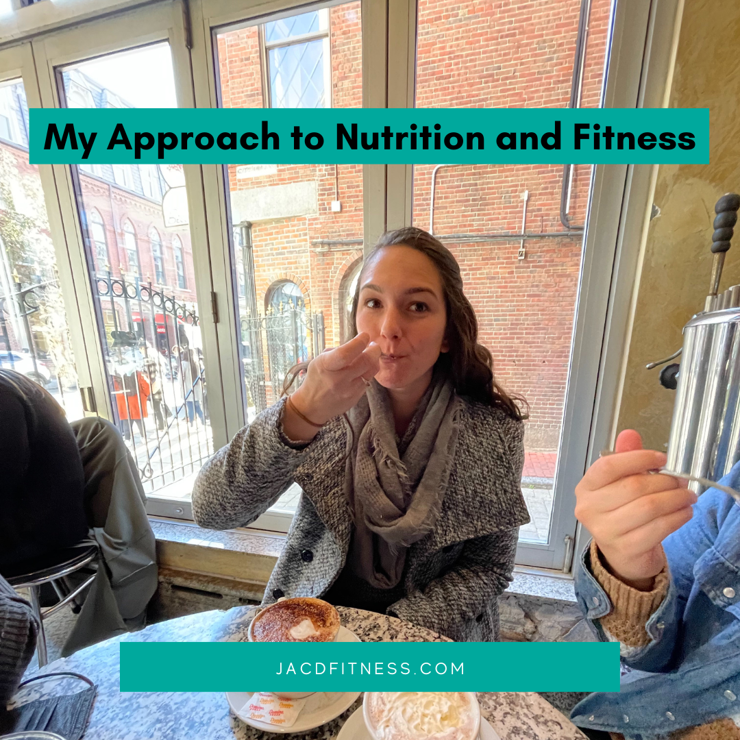 My Approach to Nutrition and Fitness