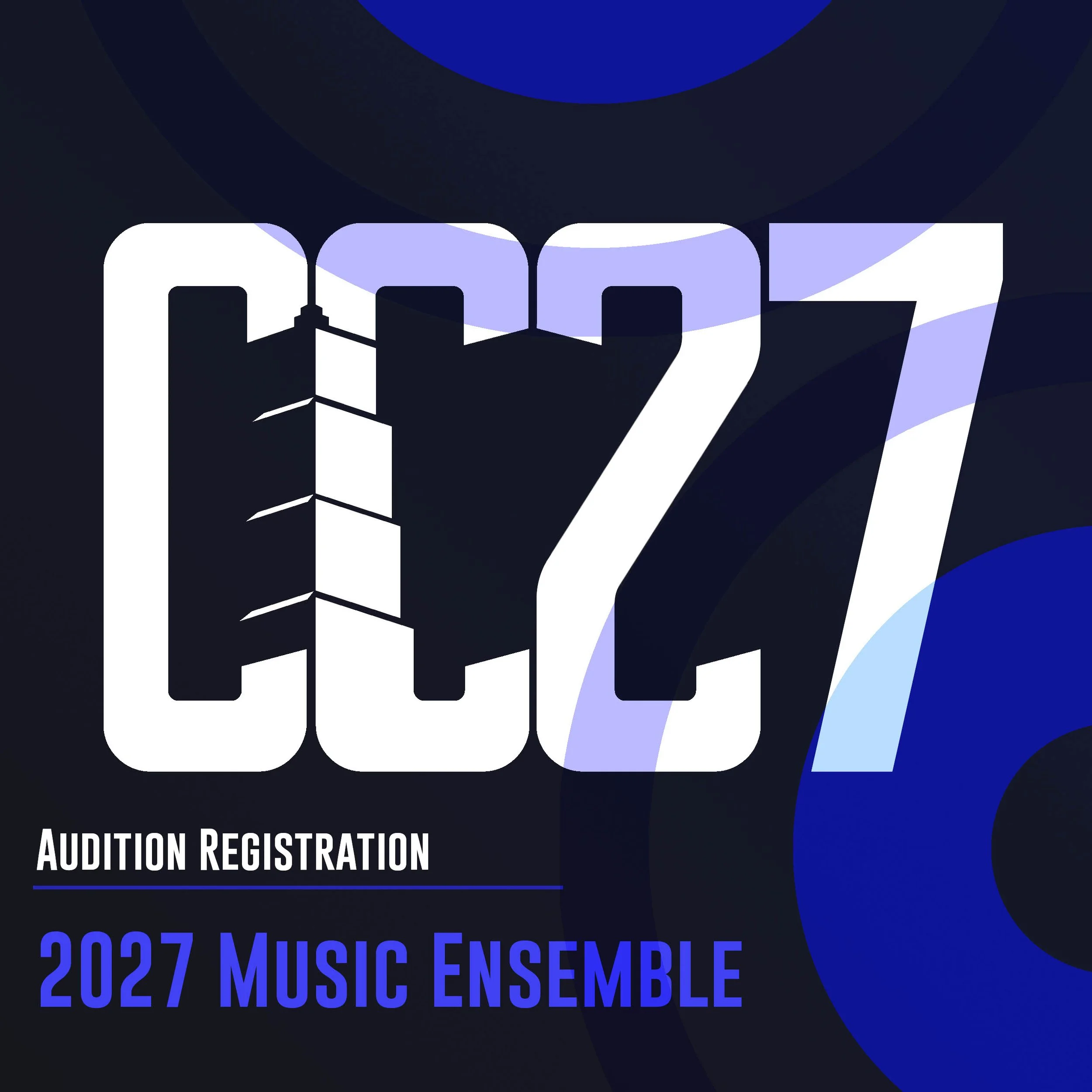 CC27 Music Ensemble Audition Registration