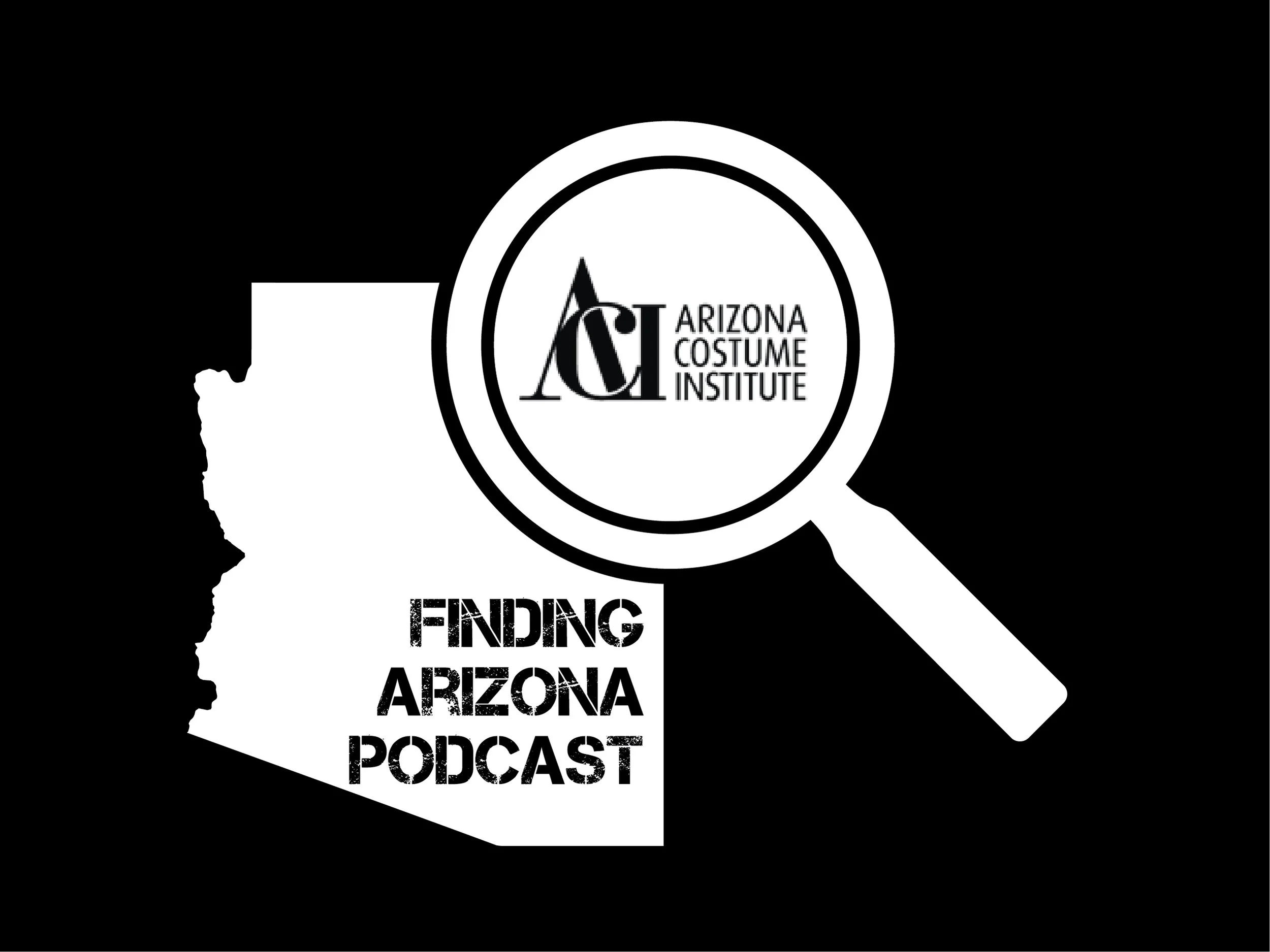 PODCAST #484 - ARIZONA COSTUME INSTITUE 