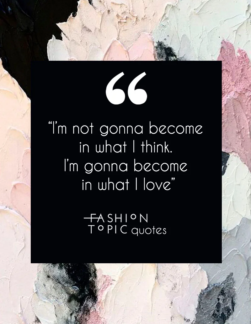 Become in wat you love