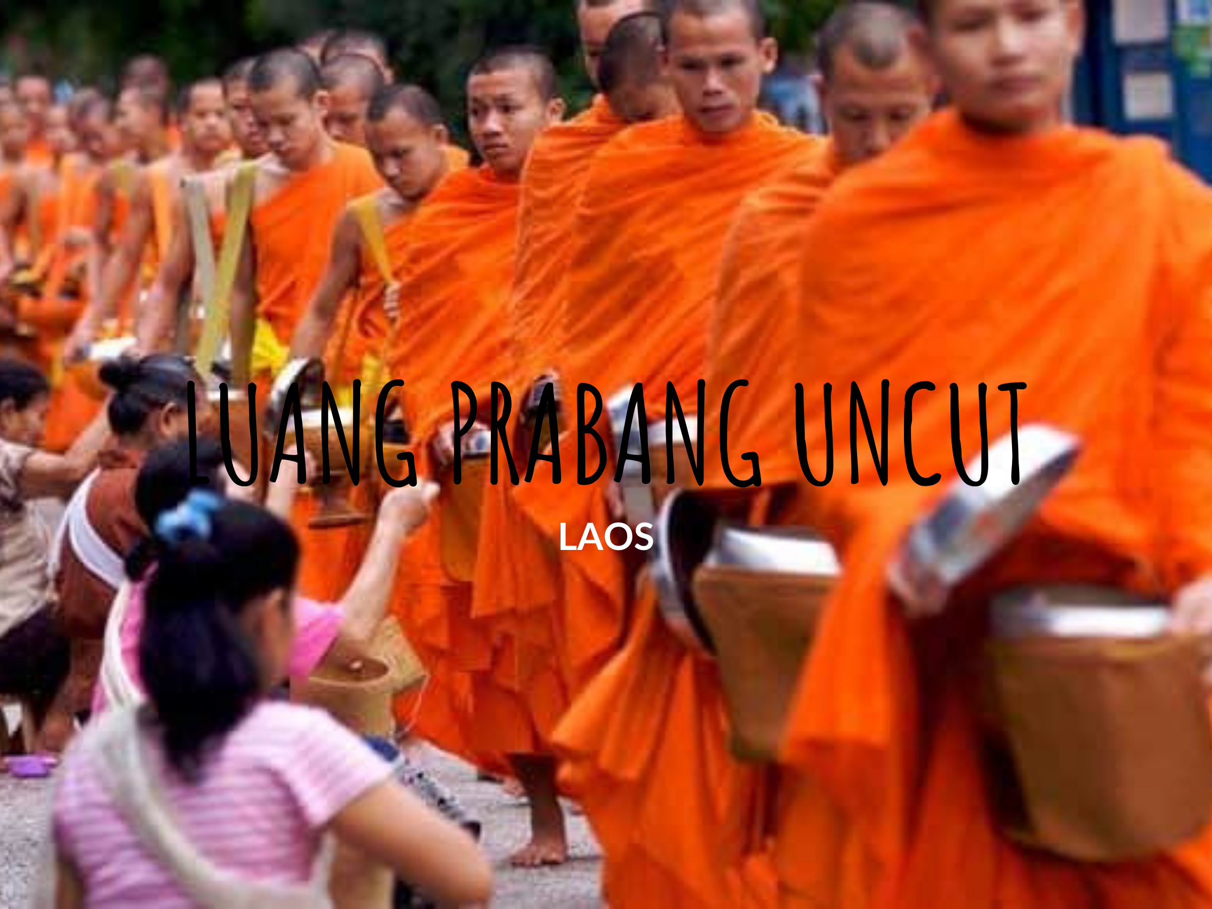 Luang Prabang Uncut.png