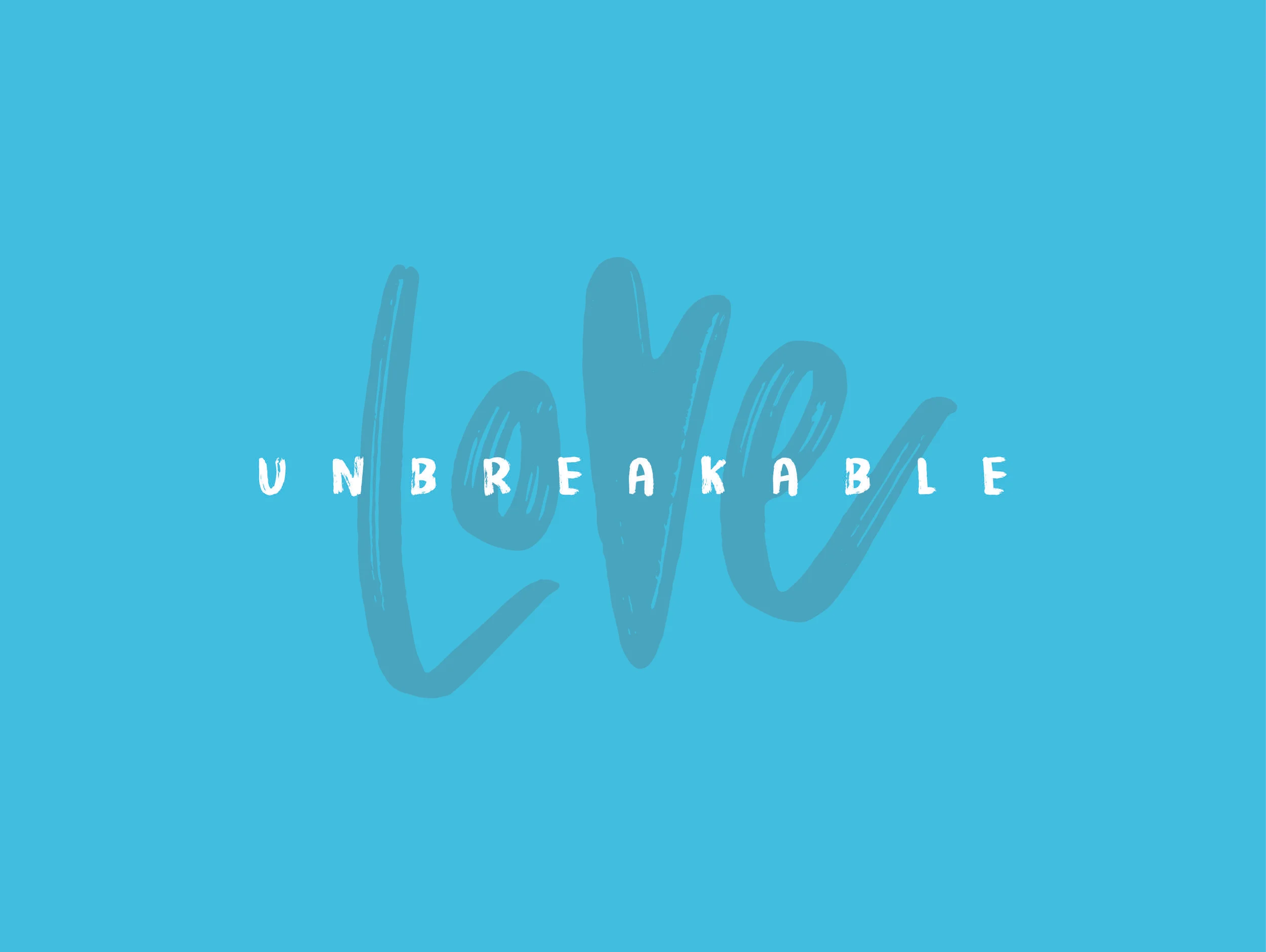 Unbreakable Love-01.jpg
