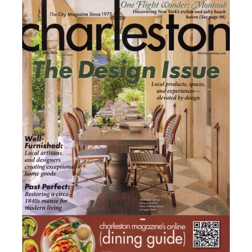 Past Perfected | Charleston Magazine, July 2024