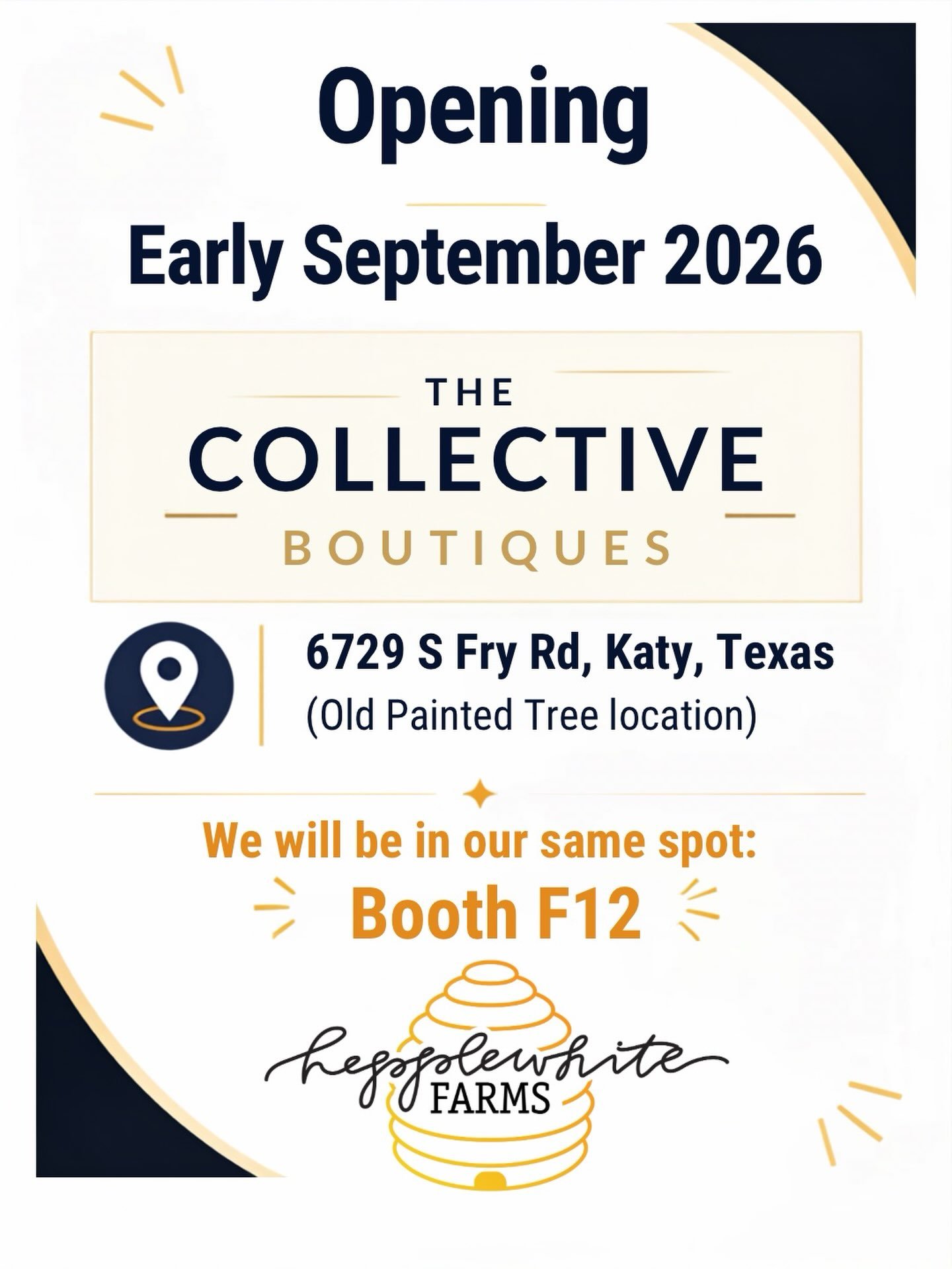 We are excited to announce that the @thecollectiveboutiques we be opening in the old Painted Tree Cinco Ranch location. We will be back at our same spot - Booth F12. 
#hepplewhitefarms #fulsheartx #katytx #katymomsnetwork  #localhoney
