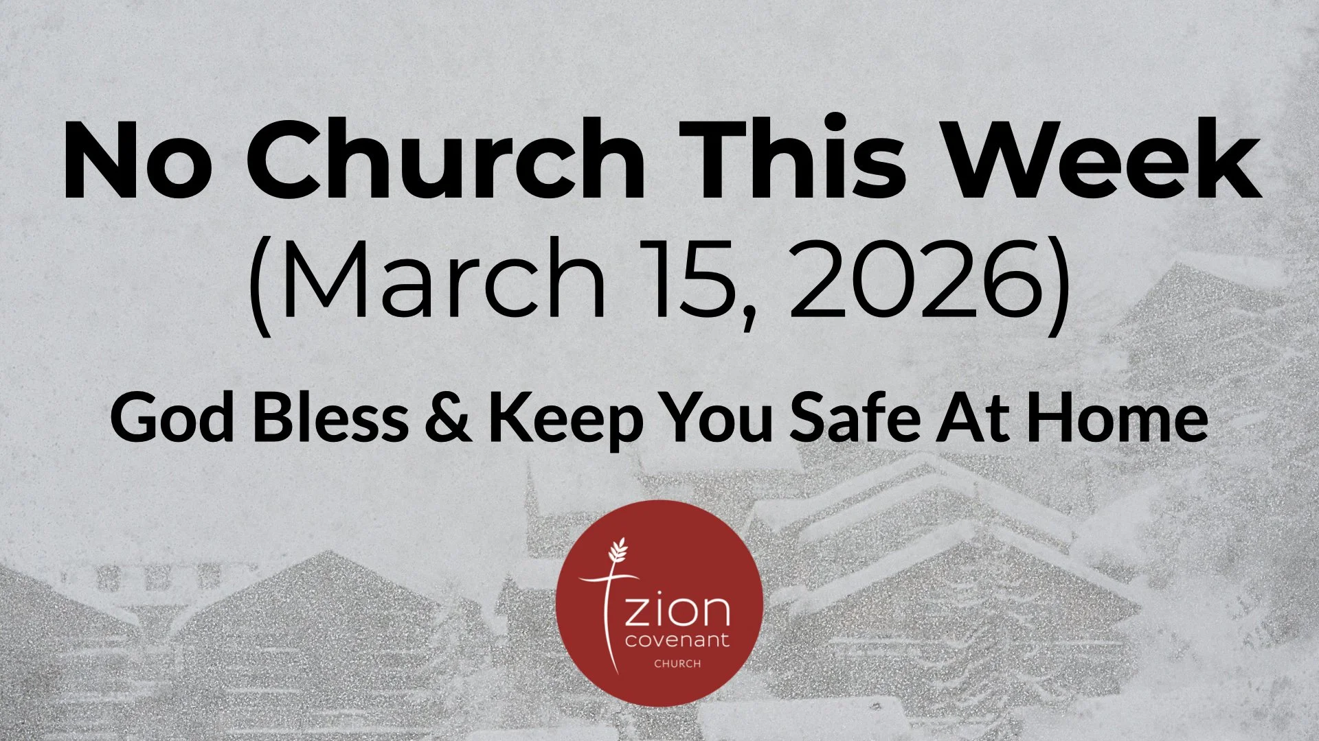 Sunday Worship Service--CANCELLED DUE TO WEATHER