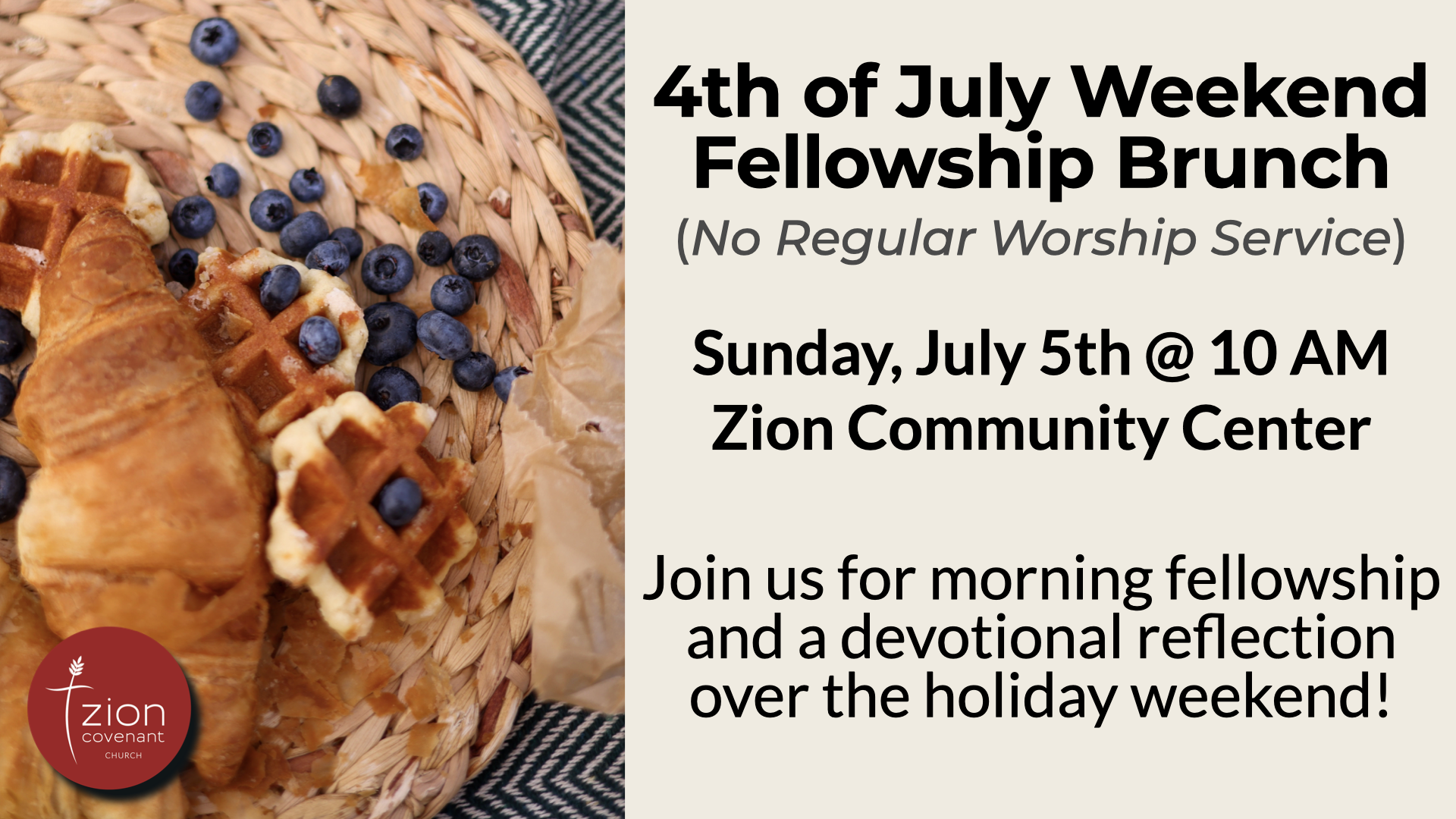 4th of July Weekend Fellowship Brunch--NO WORSHIP THIS WEEK