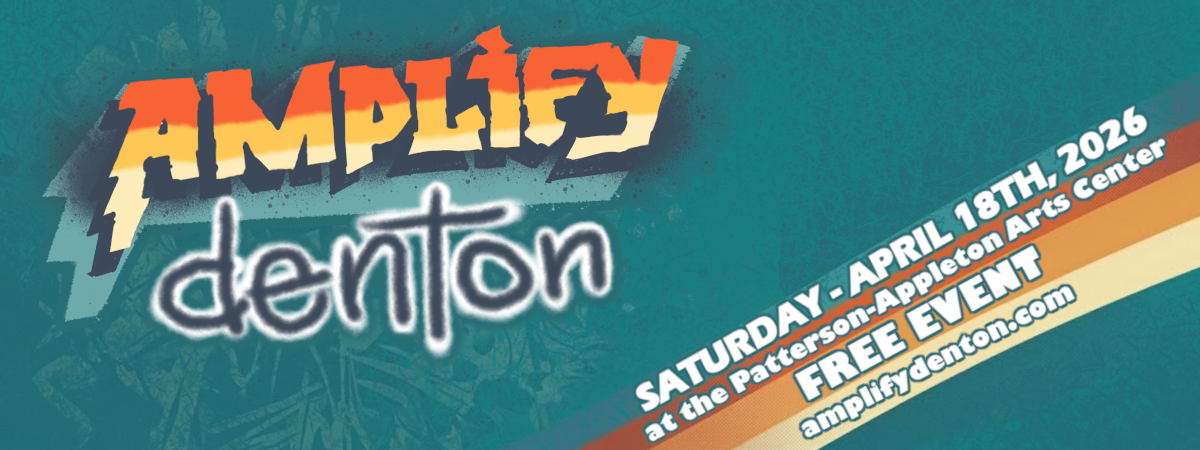 Amplify Denton - Saturday April 18th, 2026 at Patterson-Appleton Event Center