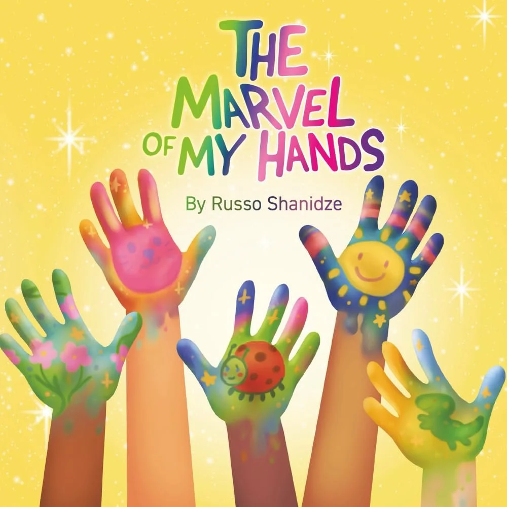 The Marvel of My Hands by Russo Shanidze