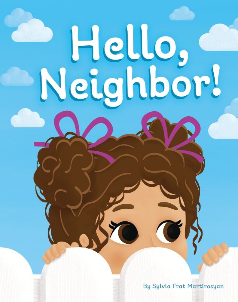 Hello, Neighbor by Sylvia Martirosyan