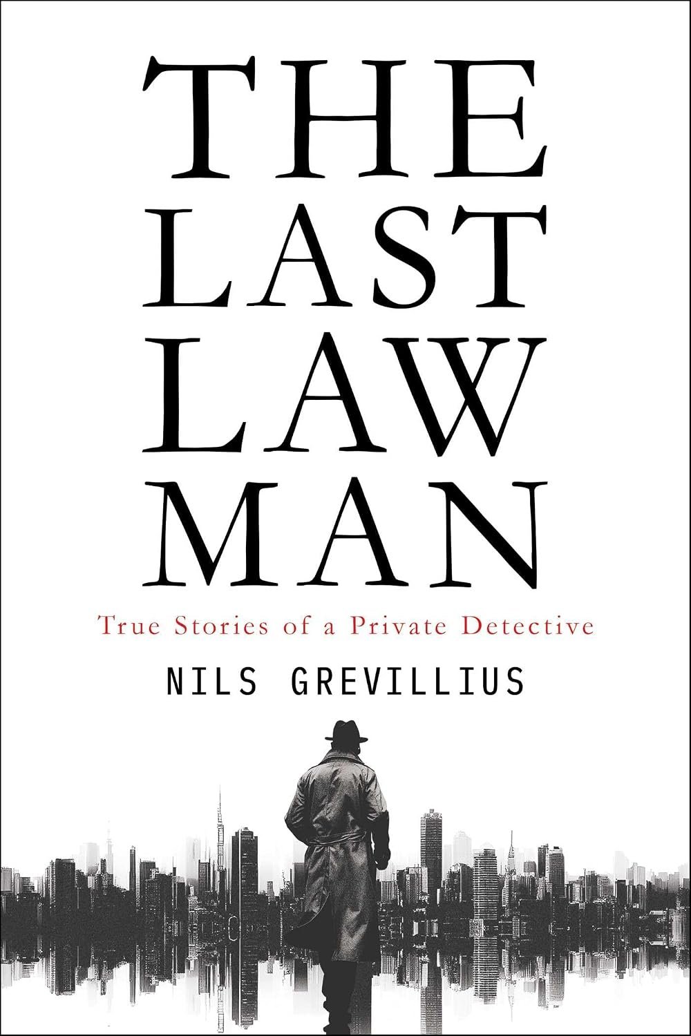 AUTHOR APPEARANCE: Nils Grevillius, "The Last Lawman"