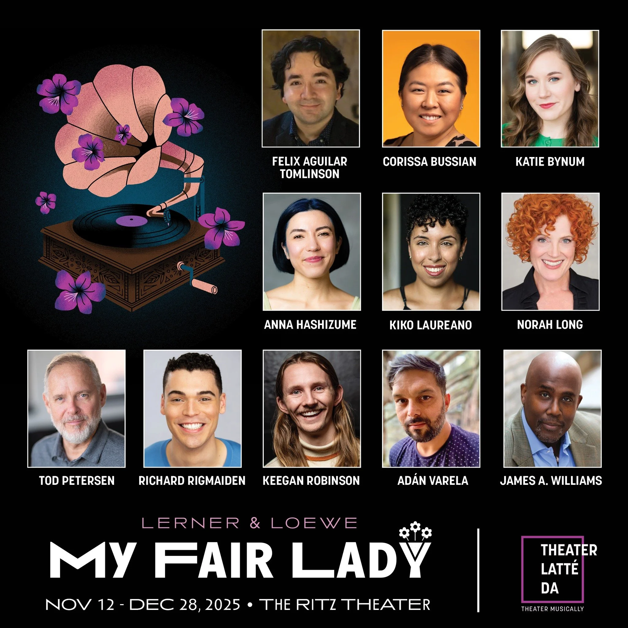 Meet the cast of MY FAIR LADY!

Experience something &quot;loverly&quot; and reserve your tickets for MY FAIR LADY, Lerner and Loewe's witty and effervescent musical classic that is sure to make your heart take flight this holiday season. 

Performan