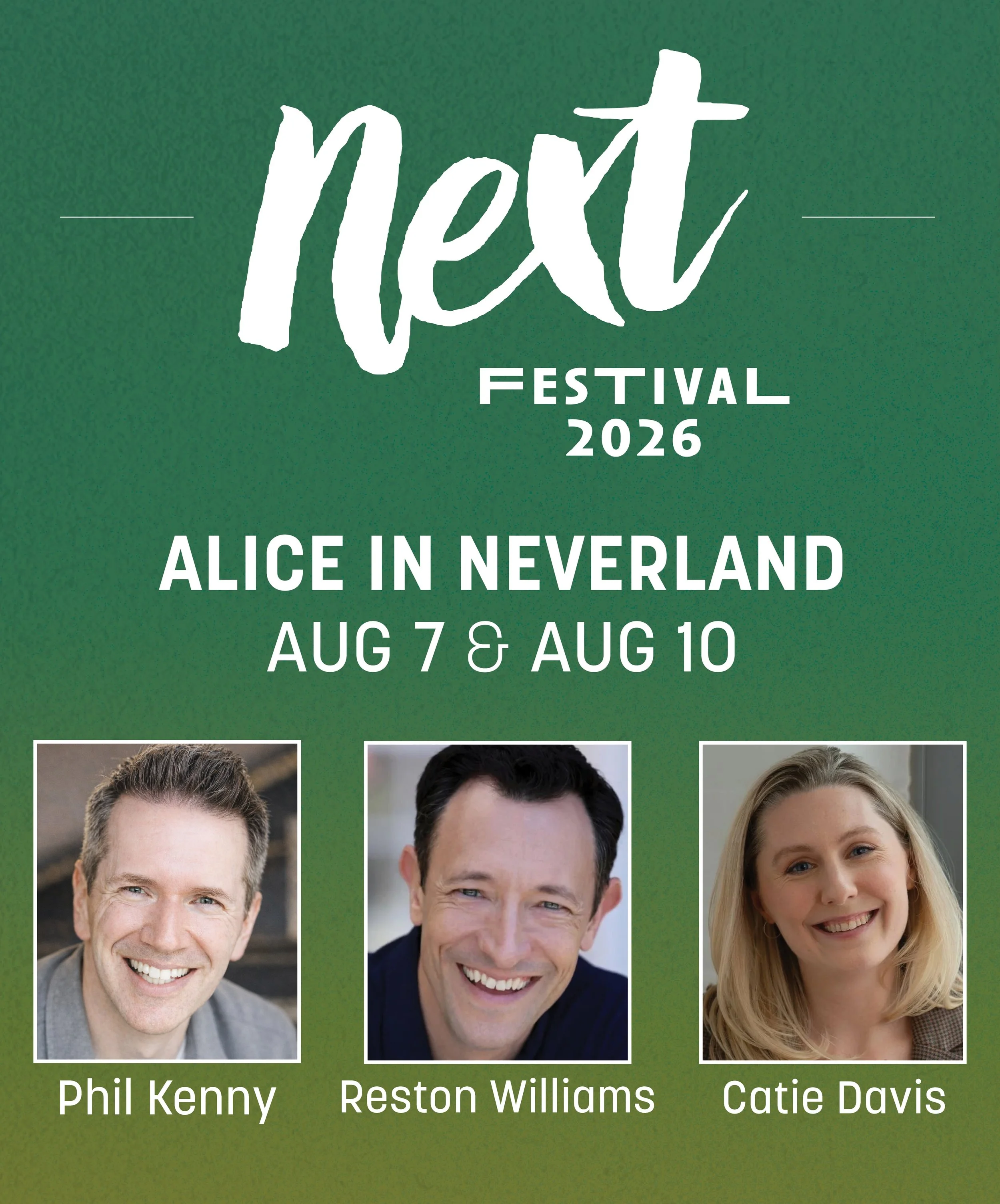 Presentations for our final NEXT Festival 2026 new work ALICE IN NEVERLAND begin today at 4:00 PM! 

ALICE IN NEVERLAND takes place between the events of Alice in Wonderland and Peter Pan. It follows a grown-up Alice, who, bored and disillusioned wit