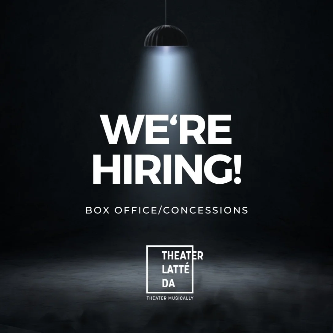 JOIN THE LATT&Eacute; DA TEAM!

We&rsquo;re hiring an enthusiastic and friendly part-time Box Office &amp; Concessions Associate!

Check out the job description and application instructions here:
https://www.latteda.org/employment-opportunities

Thea