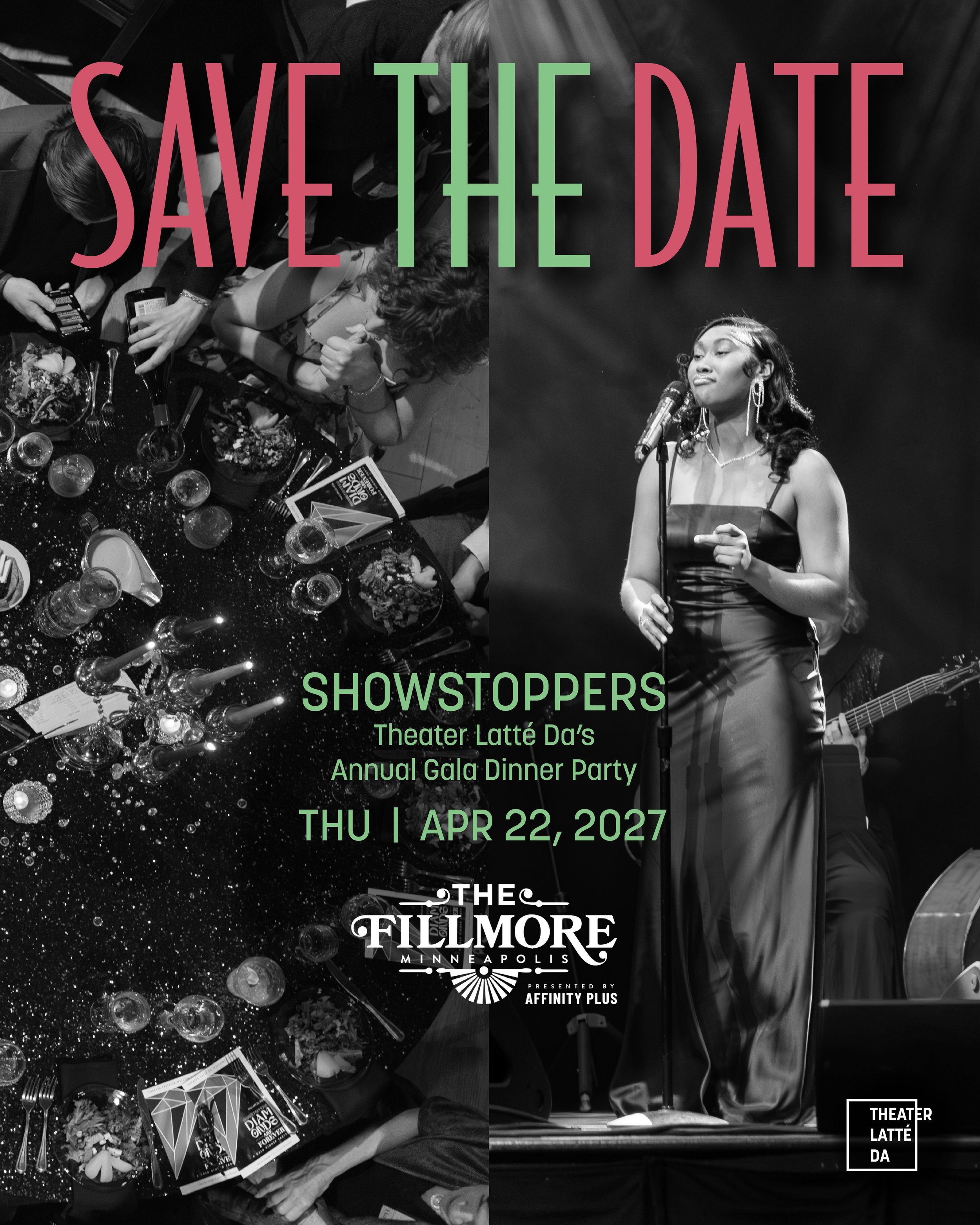 ✨ Save the Date! ✨

The 2027 Showstoppers Gala is coming! Join Theater Latt&eacute; Da for a spectacular night of entertainment, inspiration and celebration at The Fillmore Minneapolis.

More information to come at: www.latteda.org/gala-2027
