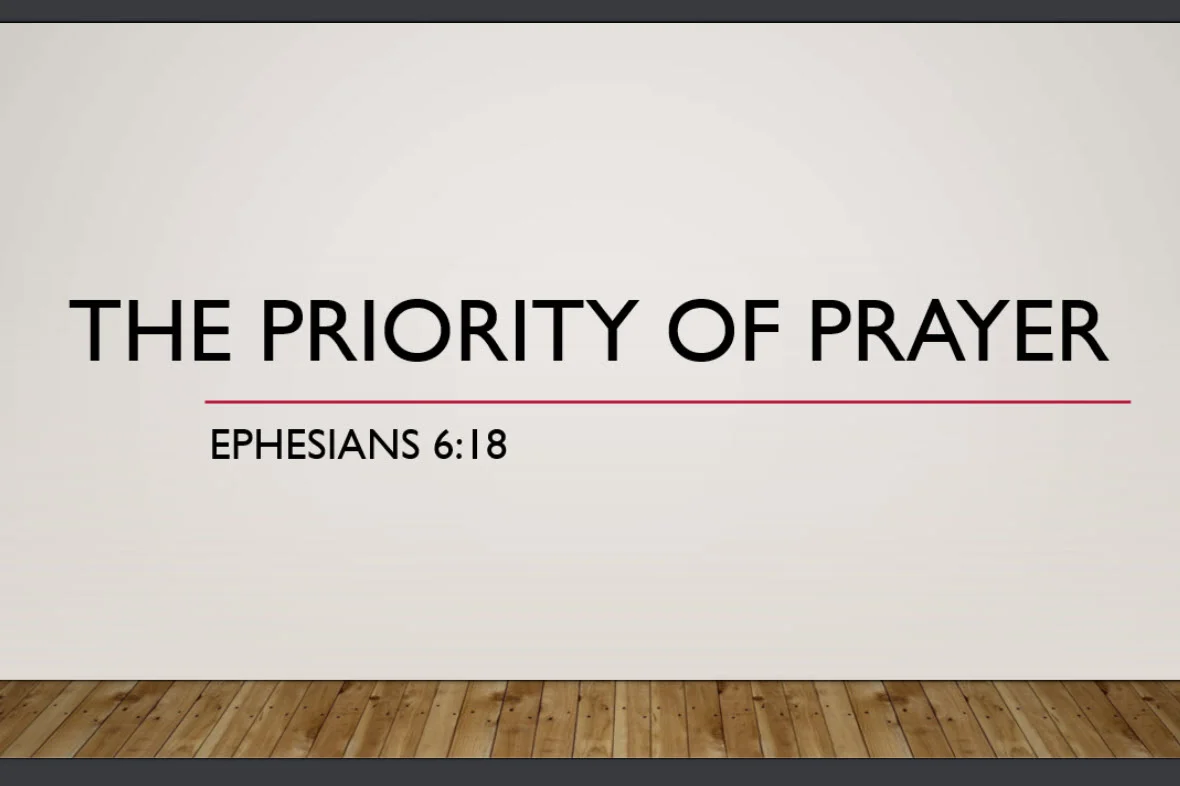 The Priority of Prayer