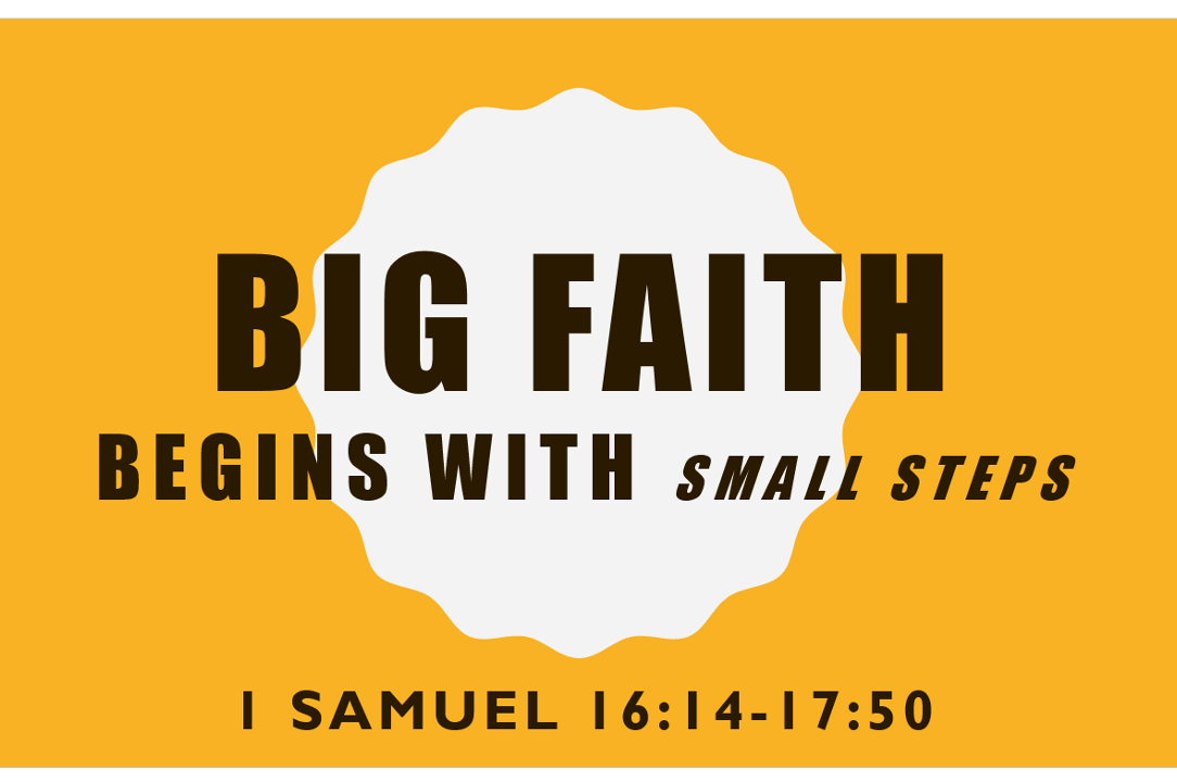 Great Faith Begins with Small Steps