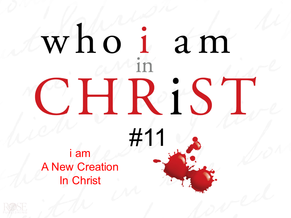 i am a new Creation in Christ.png