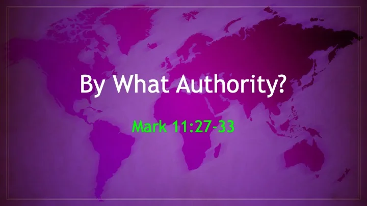 By What Authority?