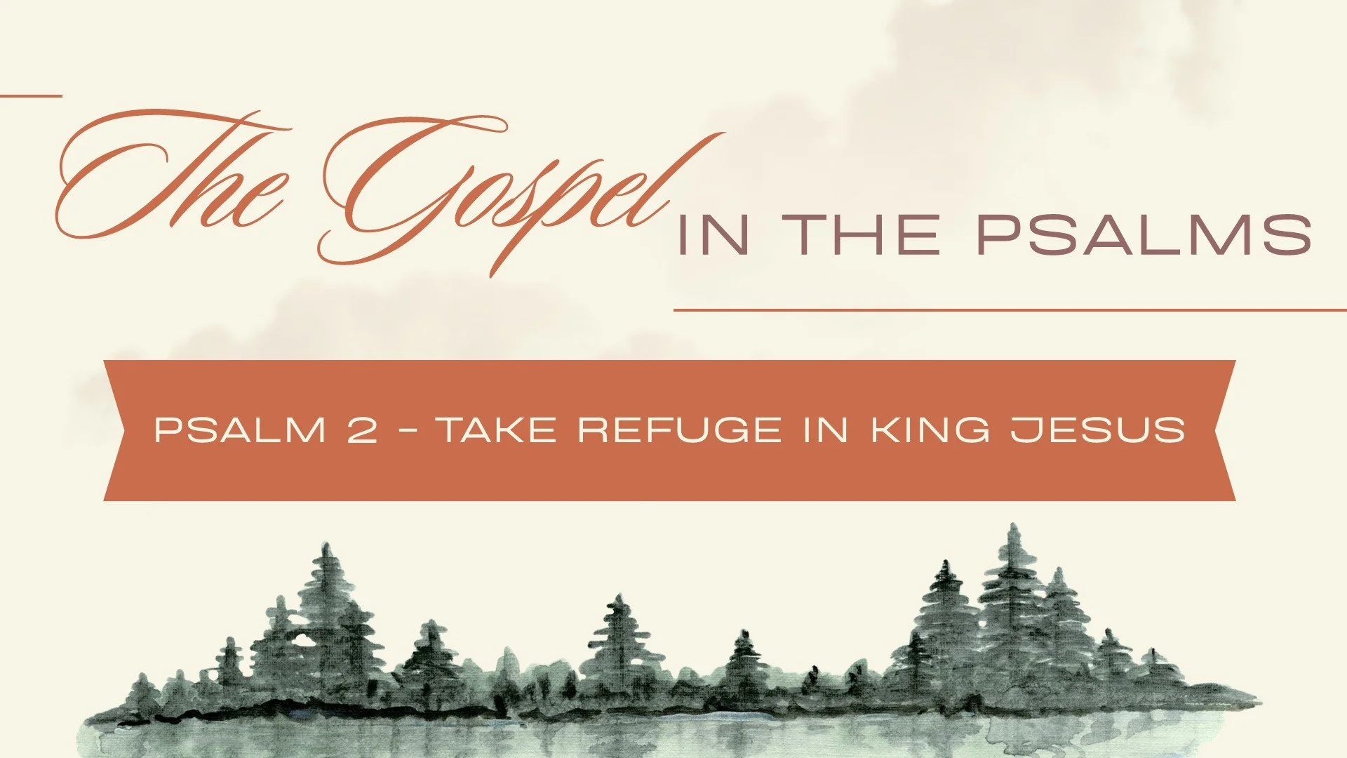Gospel in the Psalms Psalm 2.jpg