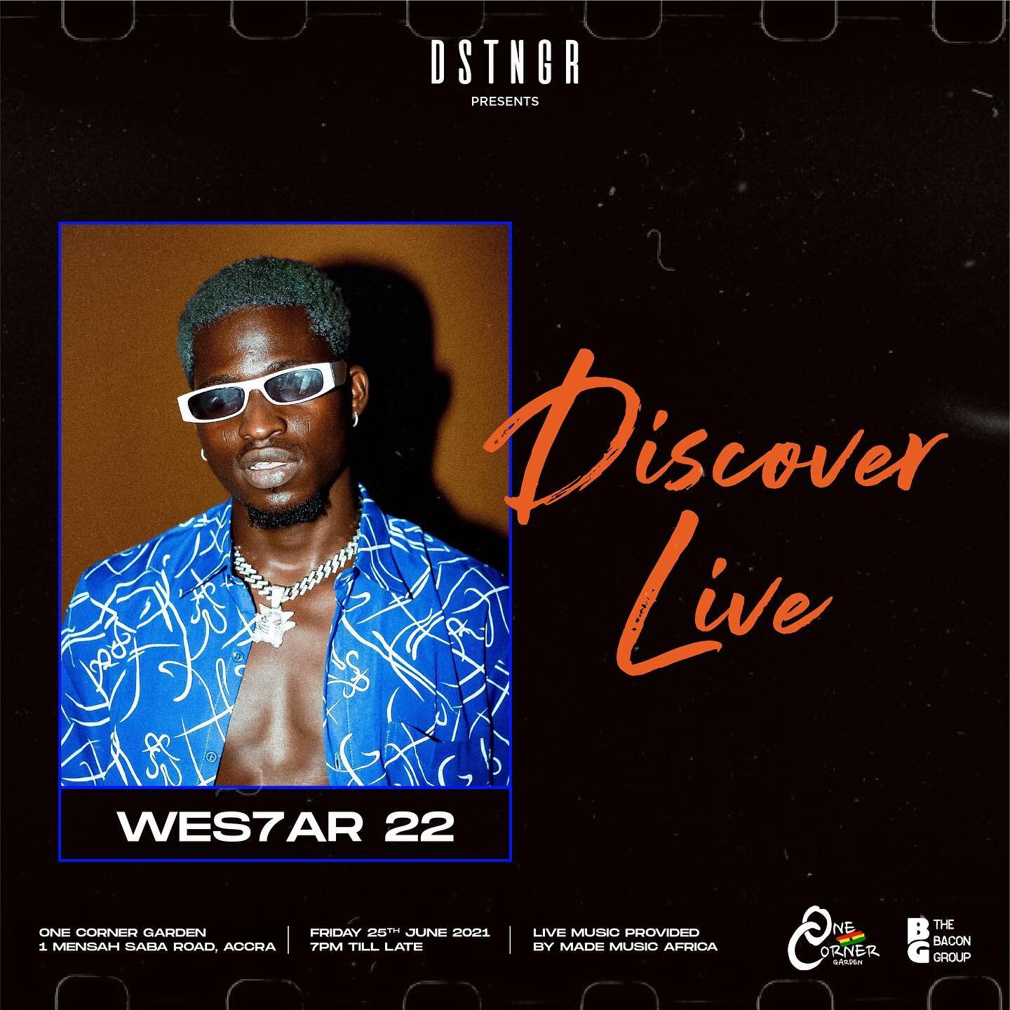 This FRIDAY! Nigerian Afrobeats artist @wes7ar22 will bring his incredible vocals and joyful vibes to &lsquo;DISCOVER LIVE&rsquo; at @onecornergh!

FREE ENTRY! Doors open at 7PM! 

Swipe left to see his limited edition &lsquo;DISCOVER LIVE&rsquo; tee