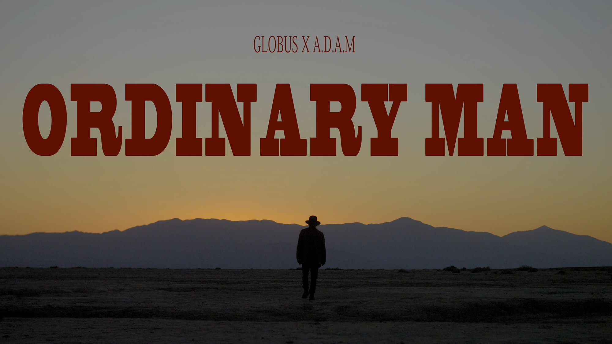 MUSIC VIDEO 'GLOBUS - AN ORDINARY MAN'