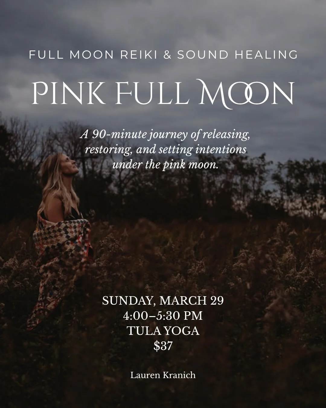Join me Sunday, March 29 for a 90-minute journey of releasing, restoring, and setting intentions under the Pink Full Moon. 

The Pink Moon carries a soft but powerful energy of renewal, emotional awakening, and heart-centered growth.

This moon remin