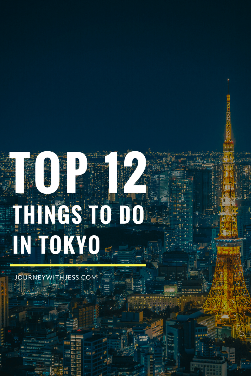 Top 12 Things to Do in Tokyo