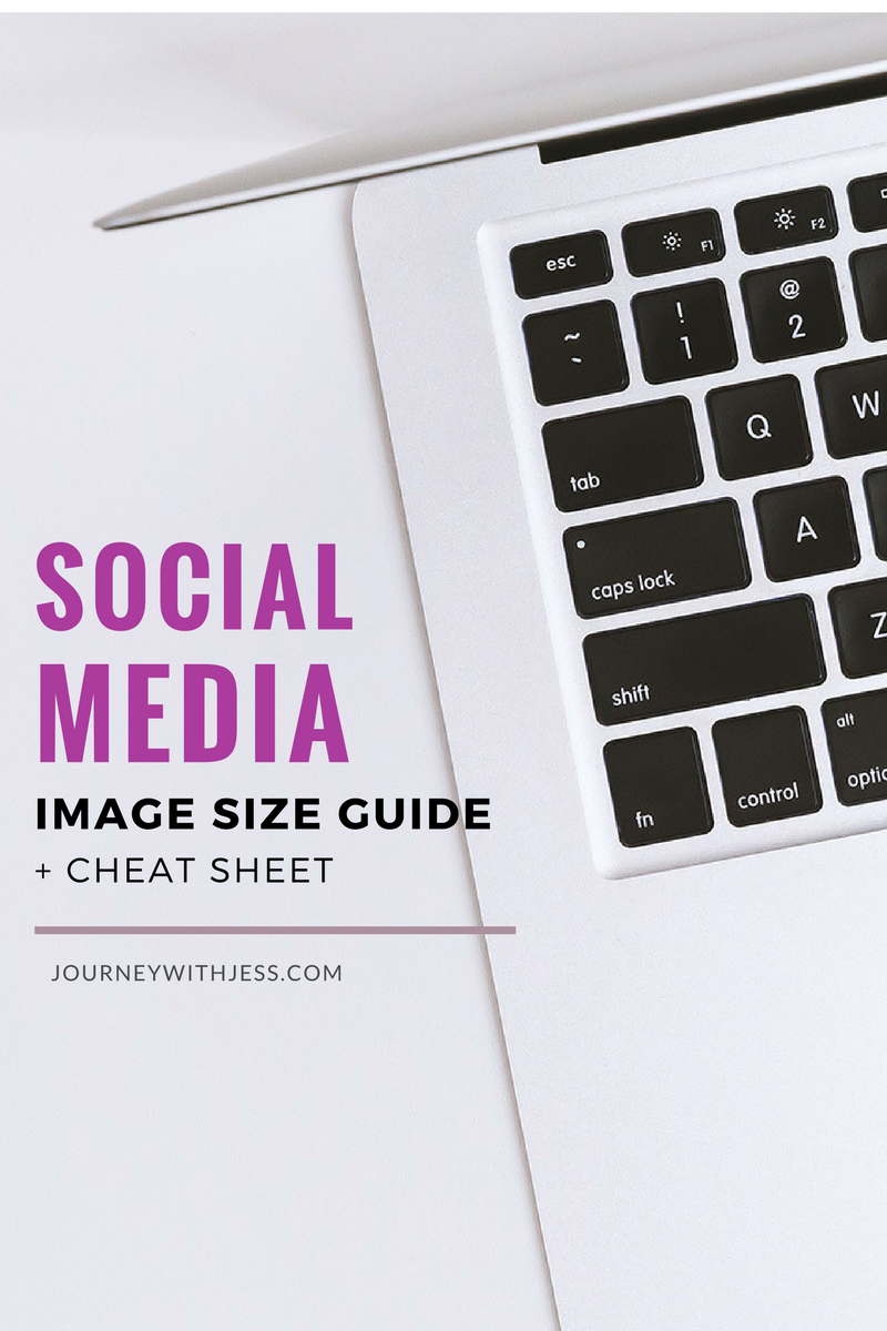 Social Media Image Size Guide + Cheat Sheet