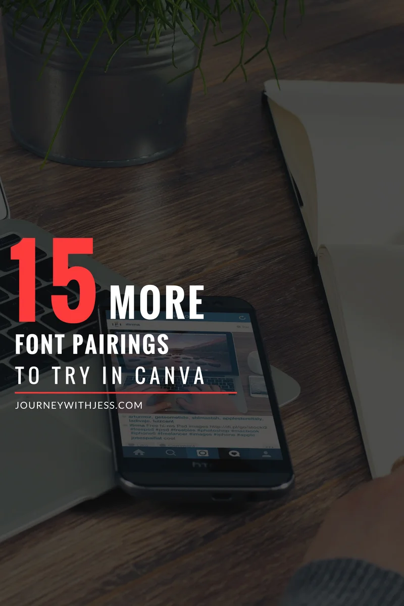 15 More Font Pairings to Try in Canva