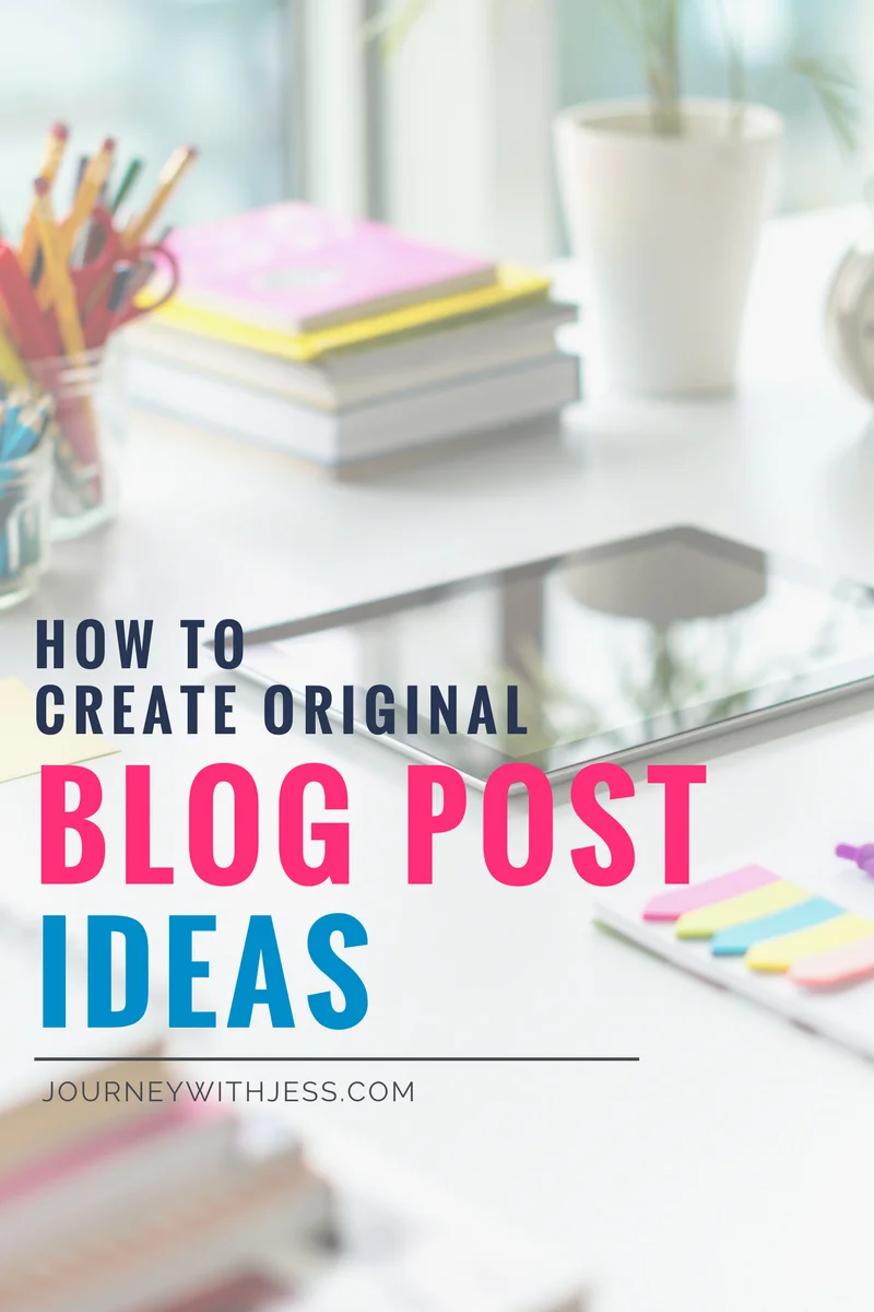 How to Create Original Blog Post Ideas