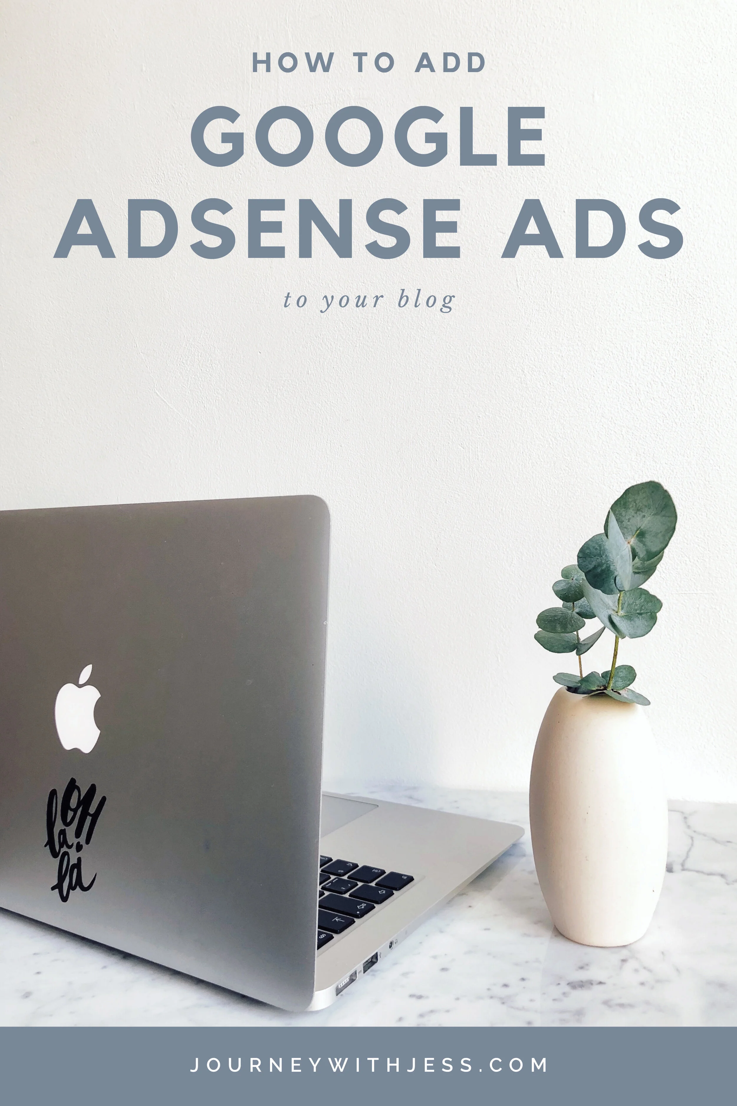 How to Add Google Adsense Ads to Your Blog