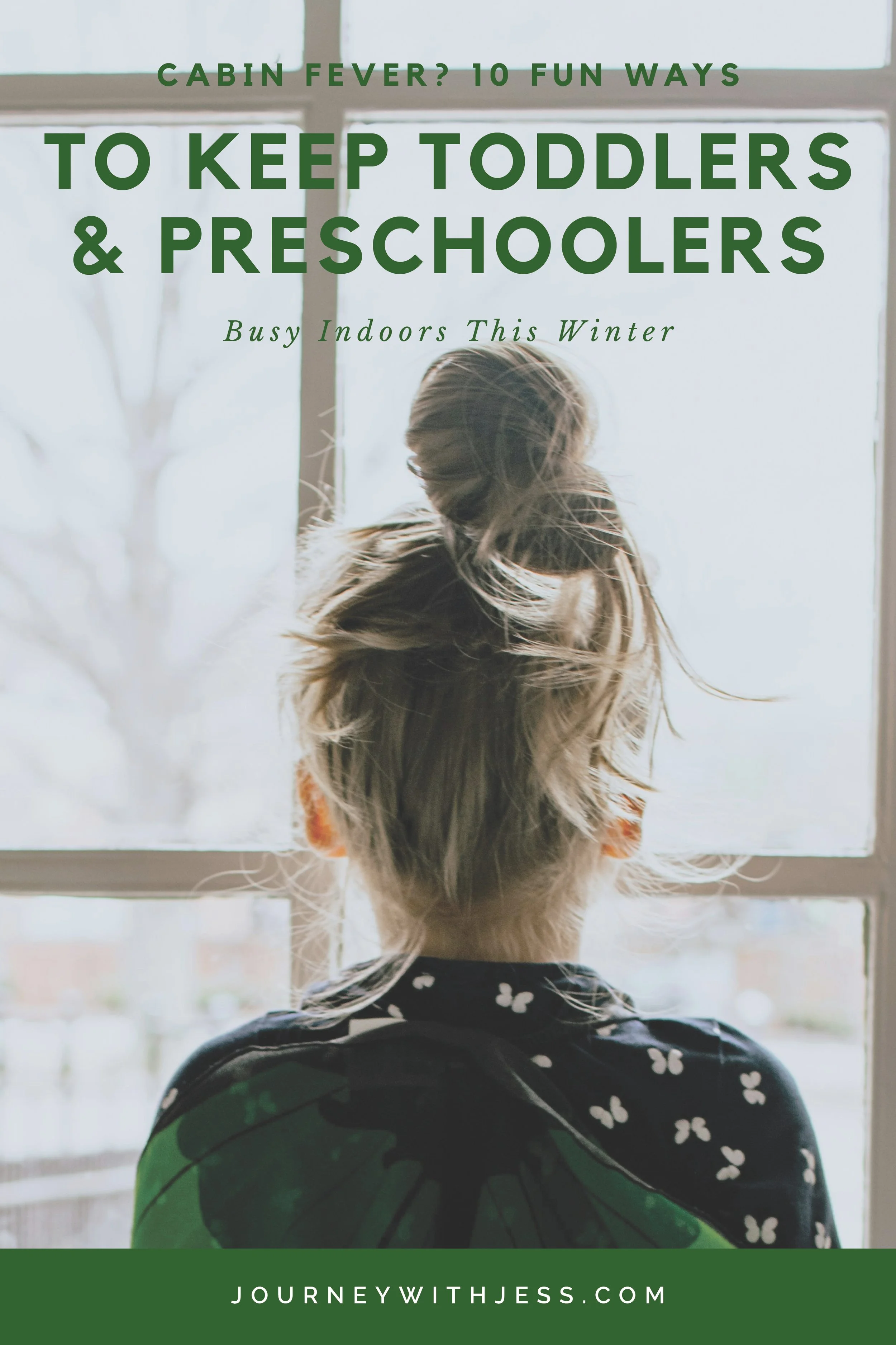 Cabin Fever? 10 Fun Ways to Keep Toddlers &amp; Preschoolers Busy Indoors This Winter