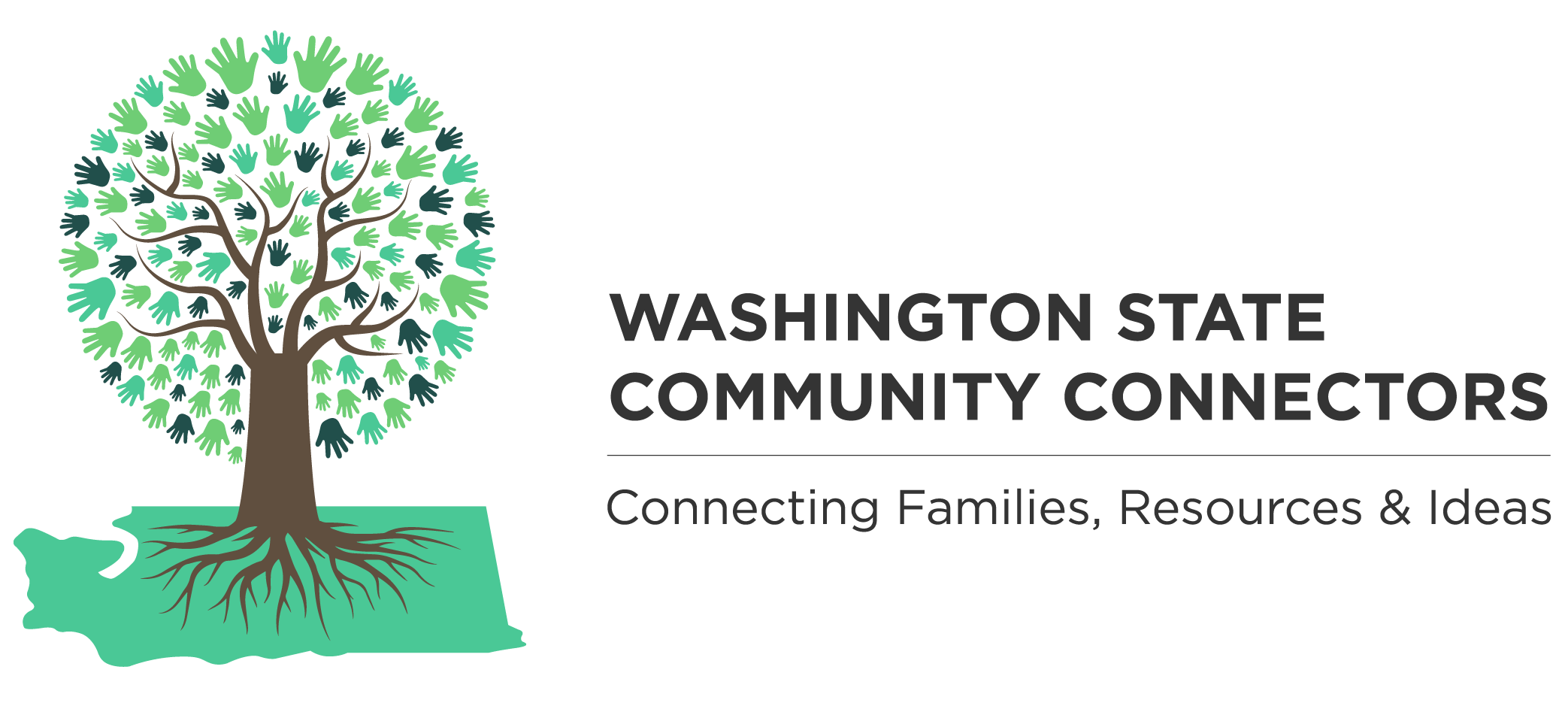 WASHINGTON STATE COMMUNITY CONNECTORS (Connecting Families, Resources & Ideas)