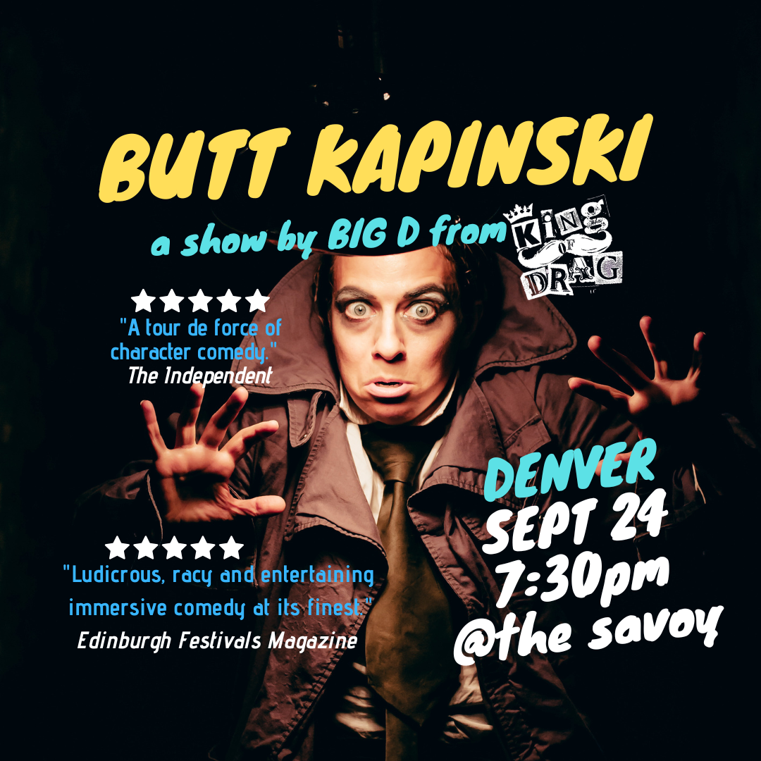 BUTT KAPINKSI One-Night Show