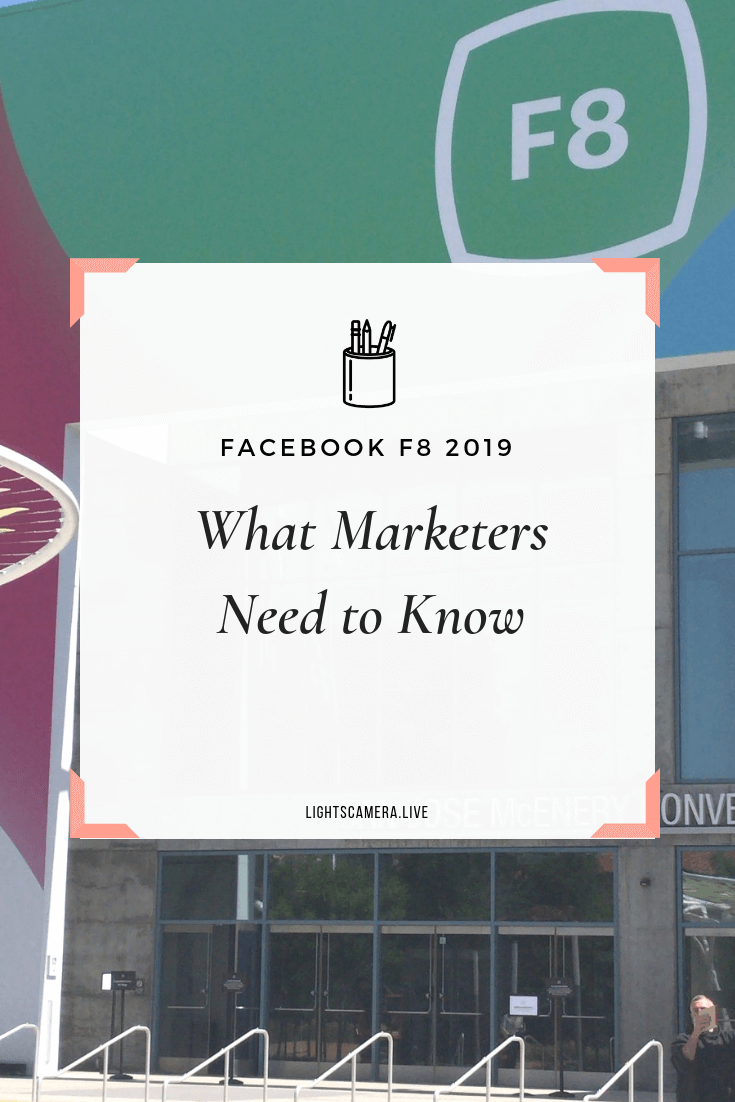 Facebook F8 2019 What Marketers Need to Know.png