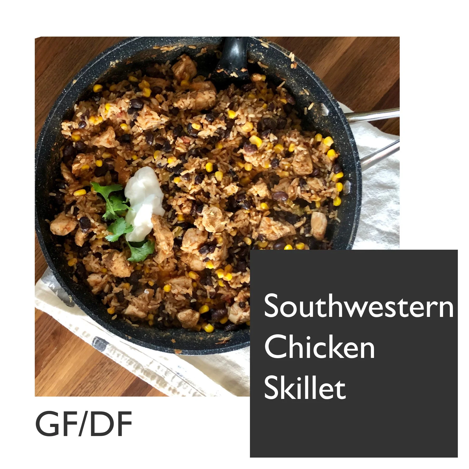 Southwestern Chicken Skillet