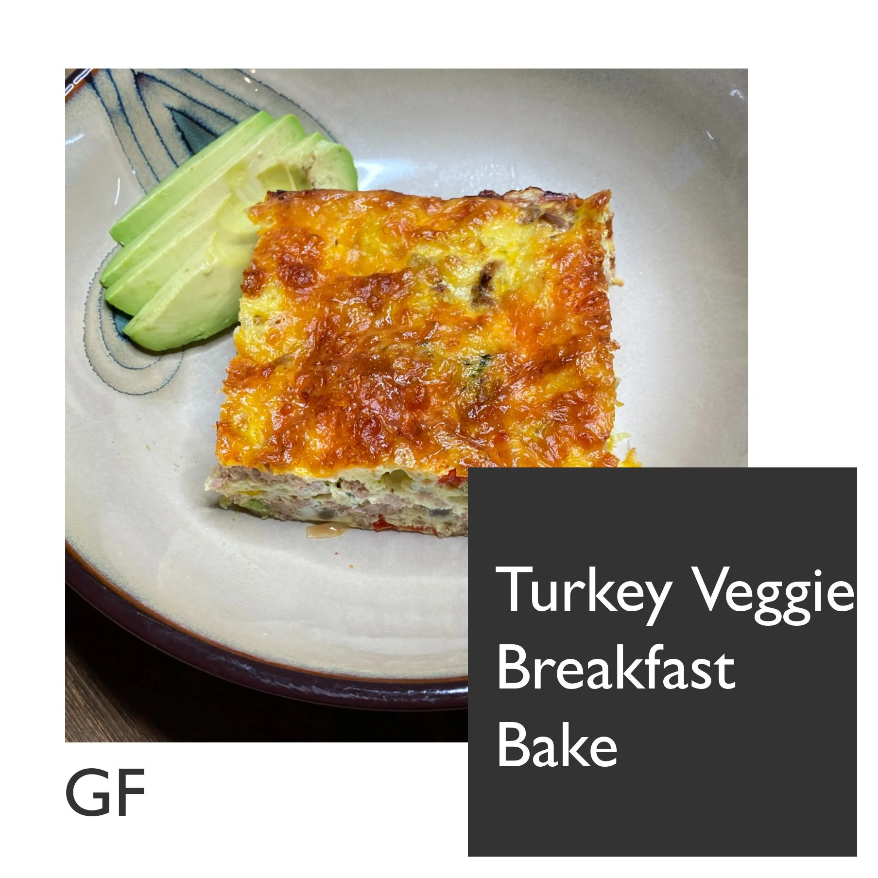 Turkey Veggie Breakfast Bake